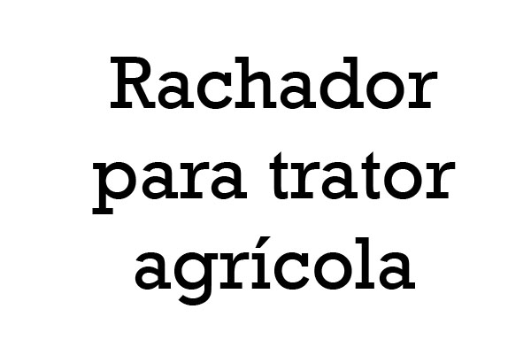 Rachador para trator agrícola